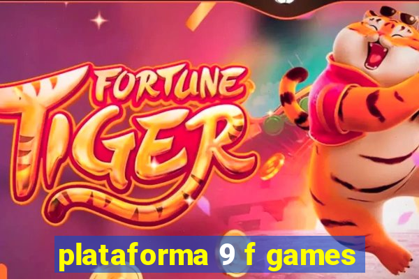 plataforma 9 f games