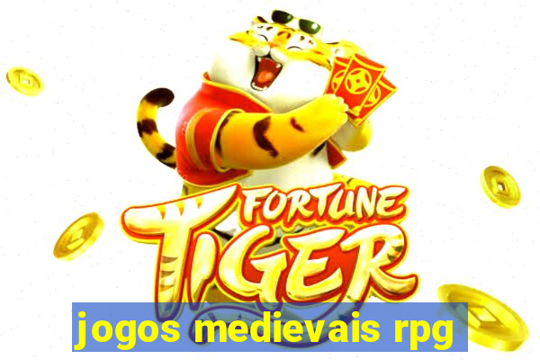 jogos medievais rpg