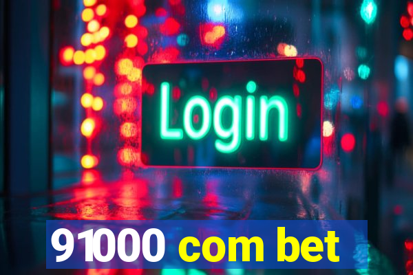 91000 com bet