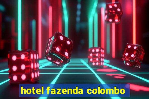 hotel fazenda colombo