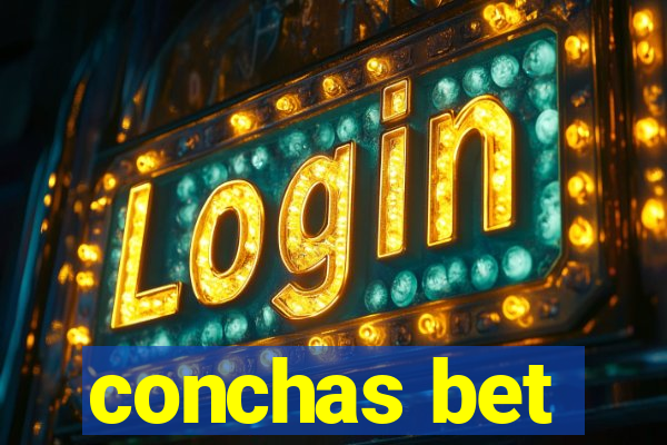 conchas bet