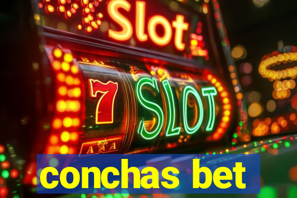 conchas bet