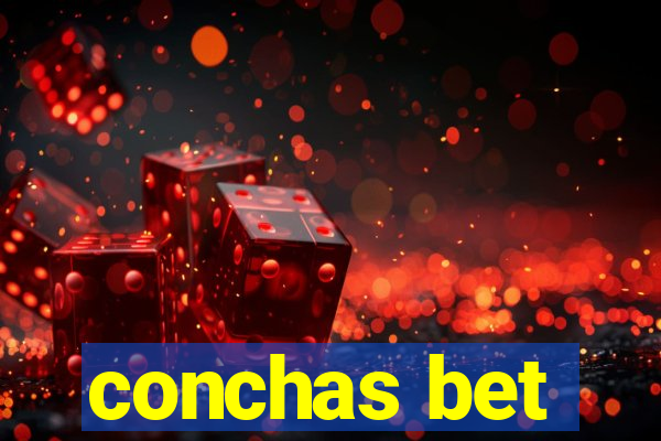 conchas bet