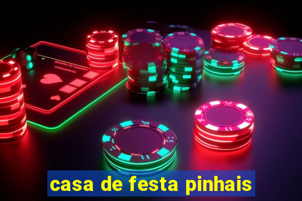 casa de festa pinhais