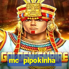 mc pipokinha telegram vazado