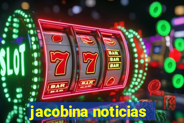 jacobina noticias