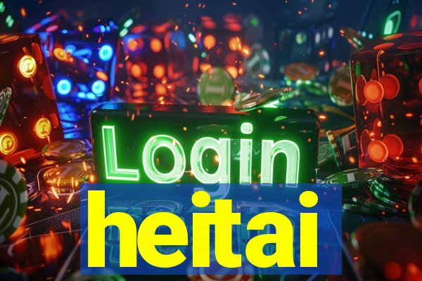 heitai