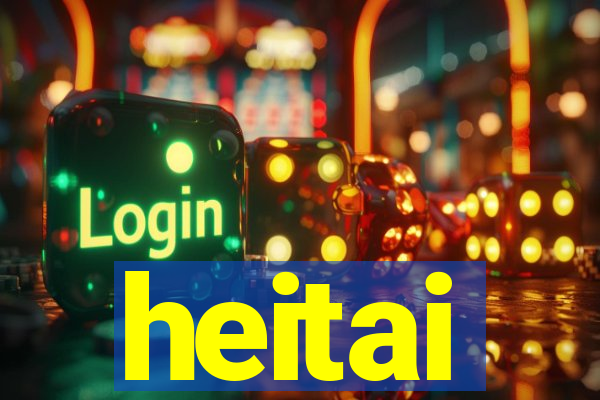 heitai