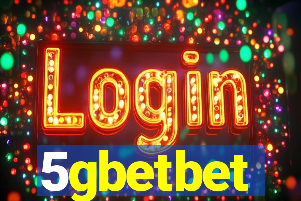 5gbetbet