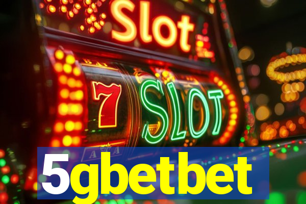 5gbetbet