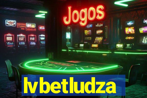 lvbetludza