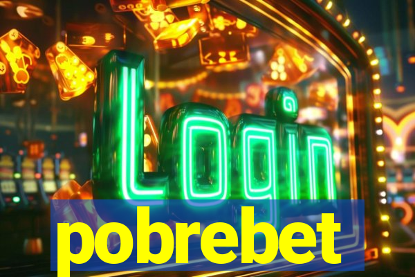 pobrebet