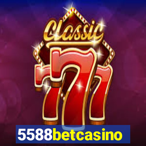 5588betcasino