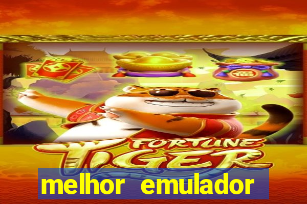 melhor emulador para pc fraco