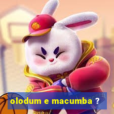 olodum e macumba ?