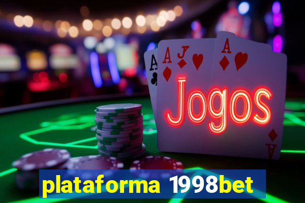 plataforma 1998bet