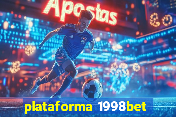 plataforma 1998bet