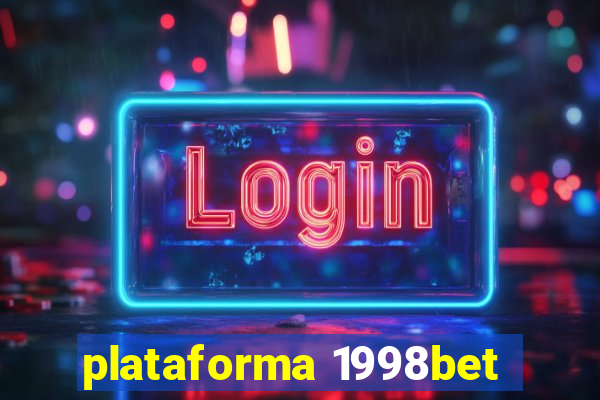 plataforma 1998bet