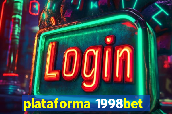 plataforma 1998bet