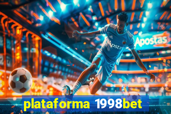 plataforma 1998bet