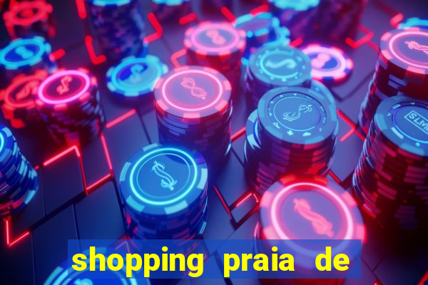 shopping praia de belas cinema