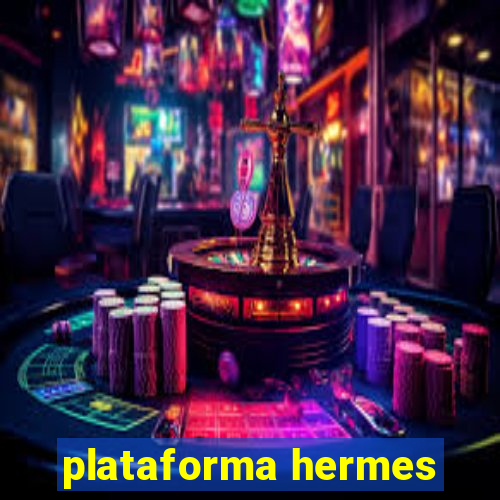 plataforma hermes