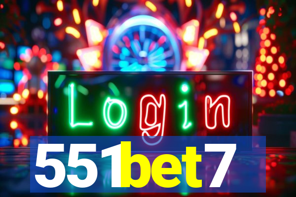 551bet7