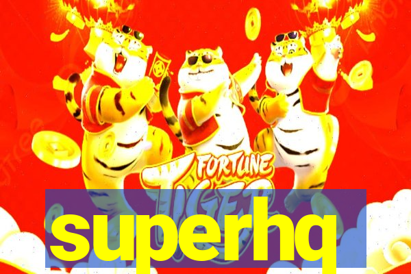 superhq