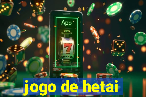 jogo de hetai