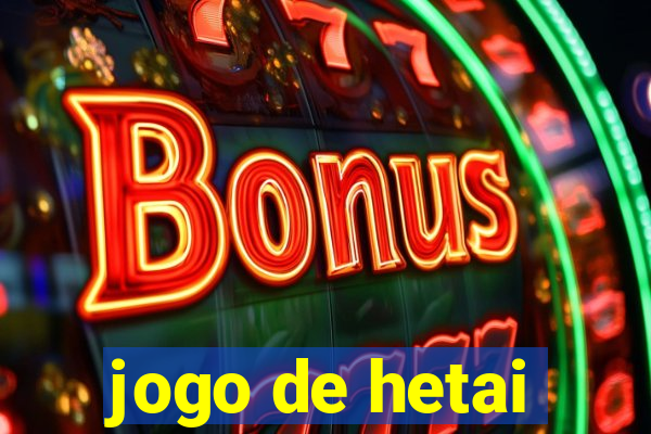 jogo de hetai