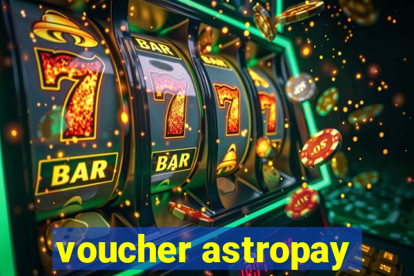 voucher astropay