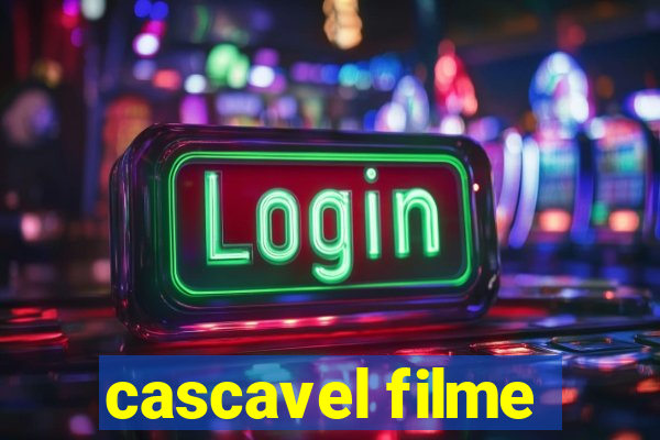 cascavel filme