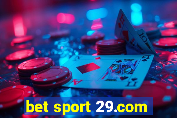 bet sport 29.com