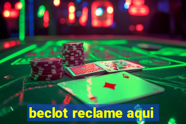 beclot reclame aqui