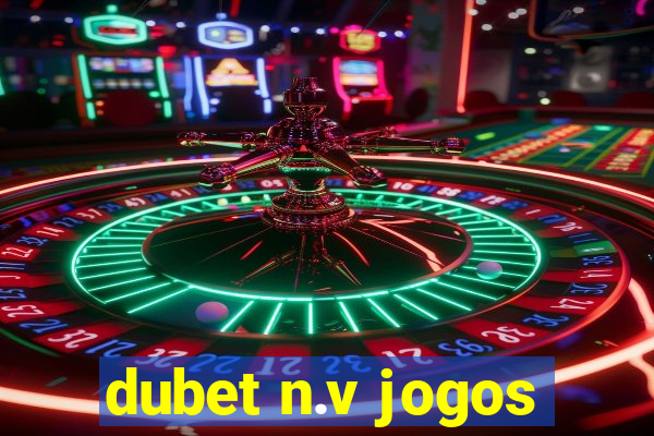 dubet n.v jogos