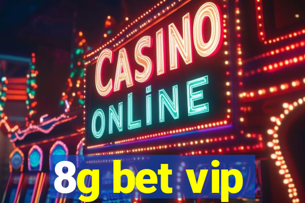 8g bet vip