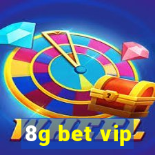 8g bet vip