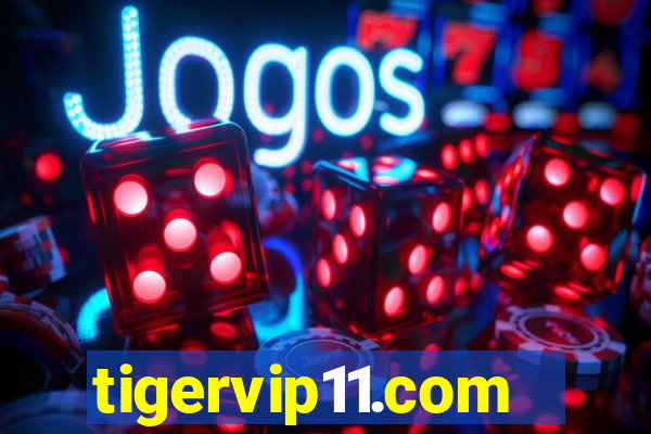 tigervip11.com