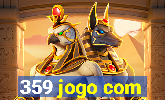 359 jogo com