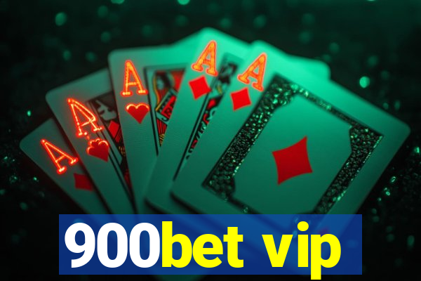 900bet vip