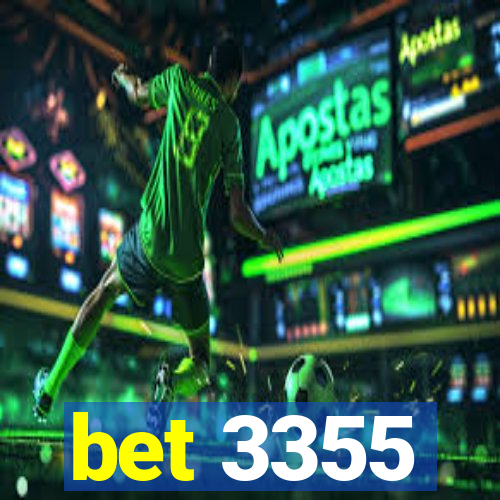 bet 3355