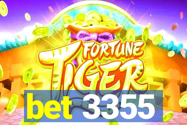 bet 3355