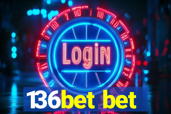 136bet bet