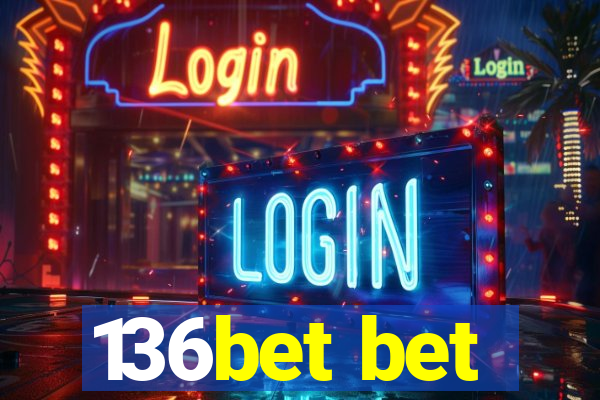 136bet bet