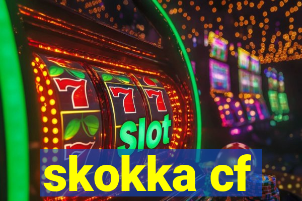 skokka cf