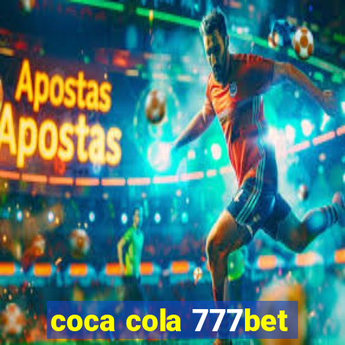 coca cola 777bet