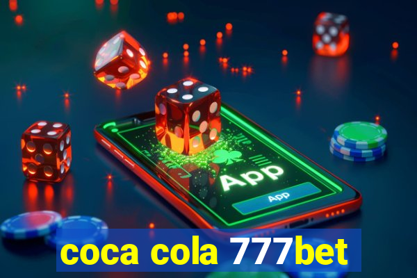 coca cola 777bet