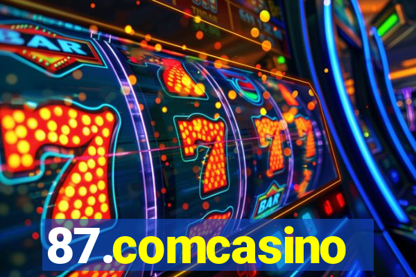 87.comcasino