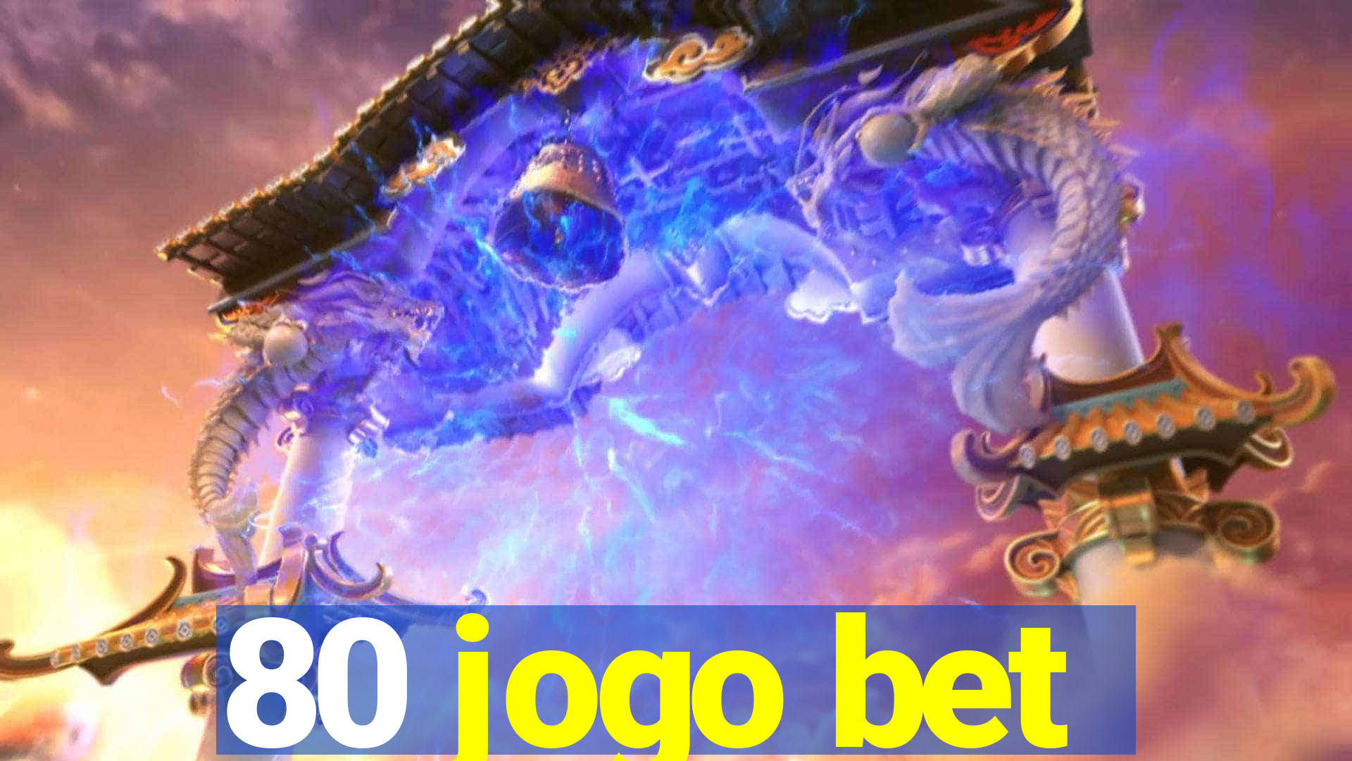 80 jogo bet