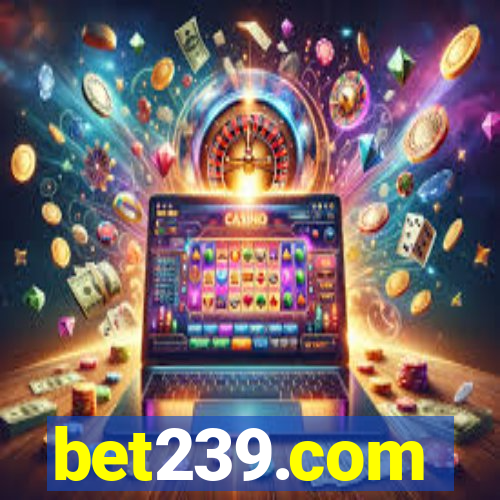 bet239.com